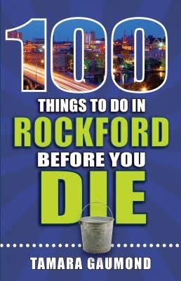 100 Things to Do in Rockford Before You Die: Author interview – WQAD Moline